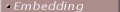 Embedding