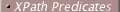 XPath Predicates