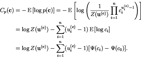 \begin{displaymath}\begin{split}C_p(\mathbf{c}) &= - \operatorname{E}\left[ \log...
...n (u^{(\mathbf{c})}_i - 1) [\Psi(c_i) - \Psi(c_0)]. \end{split}\end{displaymath}