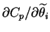 $ \partial C_p / \partial \widetilde{\theta}_i$