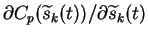 $ \partial C_p(\widetilde{s}_k(t)) / \partial \widetilde{s}_k(t)$