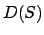 $D(S)$