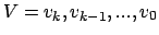 $V=v_k, v_{k-1}, ..., v_0$
