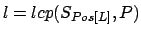 $l=lcp(S_{Pos[L]},P)$