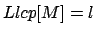 $Llcp[M]=l$