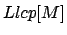 $Llcp[M]$