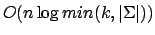 $O(n \log min(k,\vert\Sigma\vert))$